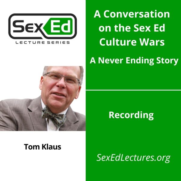 Speaker Card for A Conversation on the Sex Ed Culture Wars A Never Ending Story