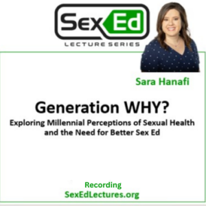 Generation WHY: Exploring Millennial Perceptions of Sexual Health and the Need for Better Sex Ed