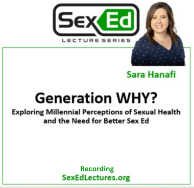 Generation WHY: Exploring Millennial Perceptions of Sexual Health and the Need for Better Sex Ed