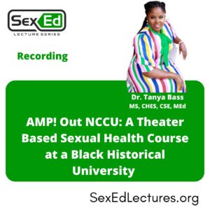 Speaker Card for AMP! Out NCCU: A Theater Based Sexual Health Course at a Black Historical University
