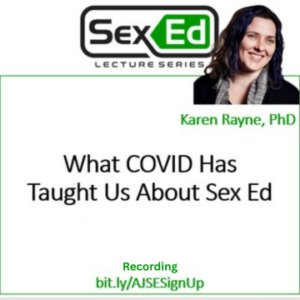 What COVID Has Taught Us About Sex Ed