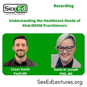 Speaker Card for Understanding the Healthcare Needs of Kink/BDSM Practitioners