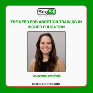 The Need for Abortion Training in Higher Education