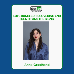Love Bomb-ed: Recovering and Identifying the Signs