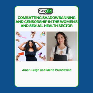 Combatting Shadowbanning and Censorship in the Women's and Sexual Health Sector