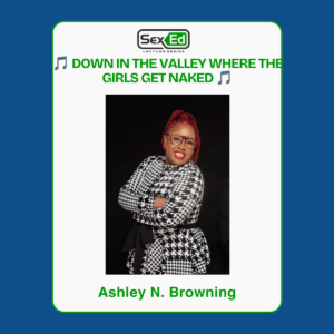 🎵 Down in the Valley Where the Girls Get Naked 🎵